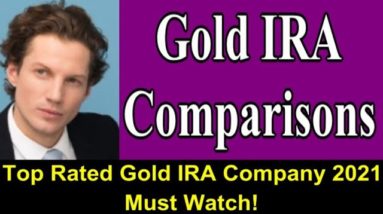 Gold IRA Comparisons