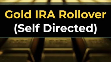 Gold IRA Rollover - Self Directed Gold IRA 2021