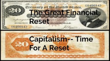 The Great Financial Reset- Currency and Capitalism Reset. #gold #federalreserve #investor
