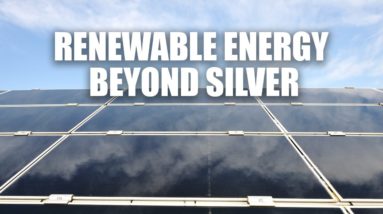 Renewable Energy Beyond Silver | Future Of Silver | Silver Investing Tips
